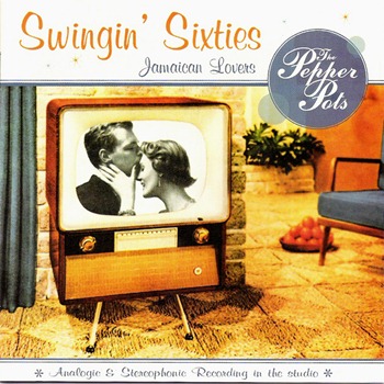 THE PEPPER POTS -SWINGING SIXTIES - CD