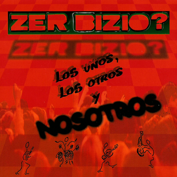 ZER BIZIO - LOS UNOS